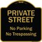 Signmission Designer Series-Private Street No Parking Or Trespassing, 18" x 18", BG-1818-9771 A-DES-BG-1818-9771 - alternate 1